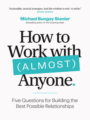 cover image of How to Work with (Almost) Anyone
